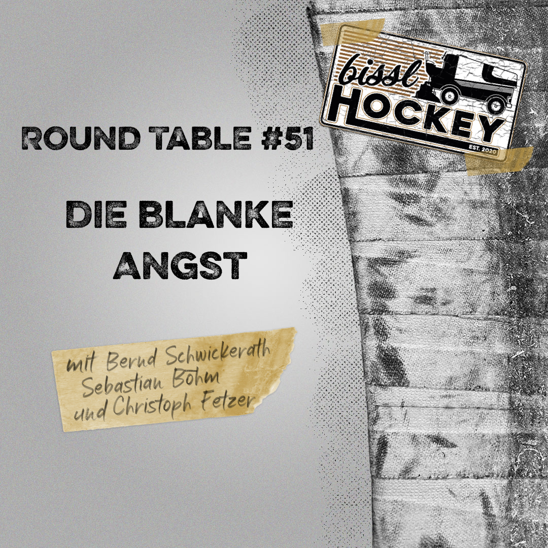 Eishockey Round Table #51: Die blanke Angst episode artwork
