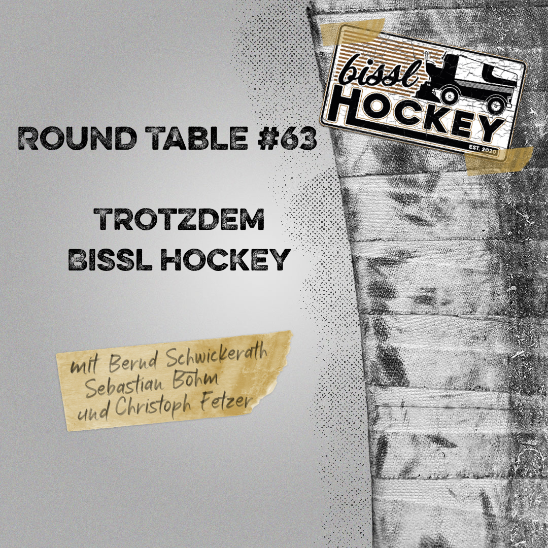 Eishockey Round Table #63: Trotzdem bissl Hockey episode artwork