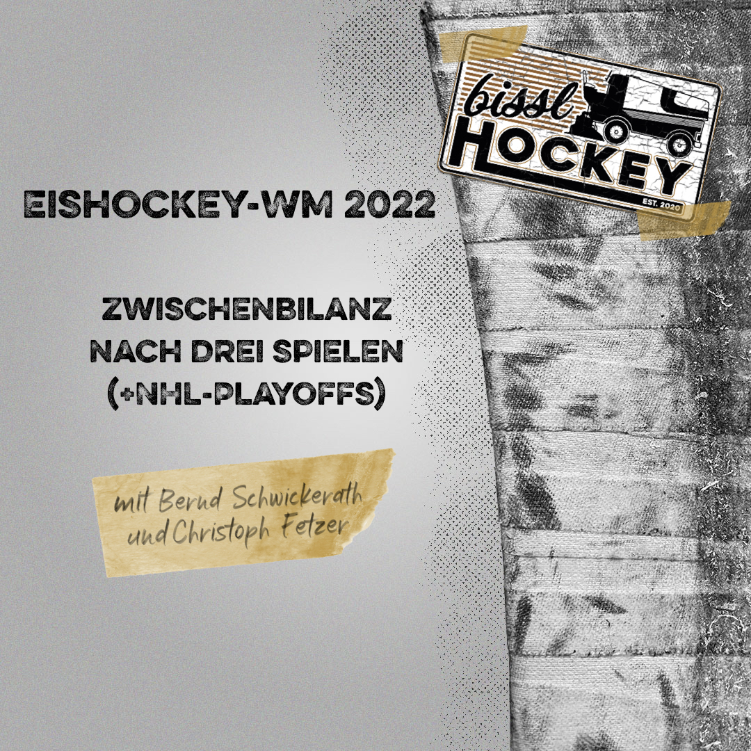 Eishockey-WM 2022: Zwischenbilanz nach drei Spielen (+NHL-Playoffs) episode artwork