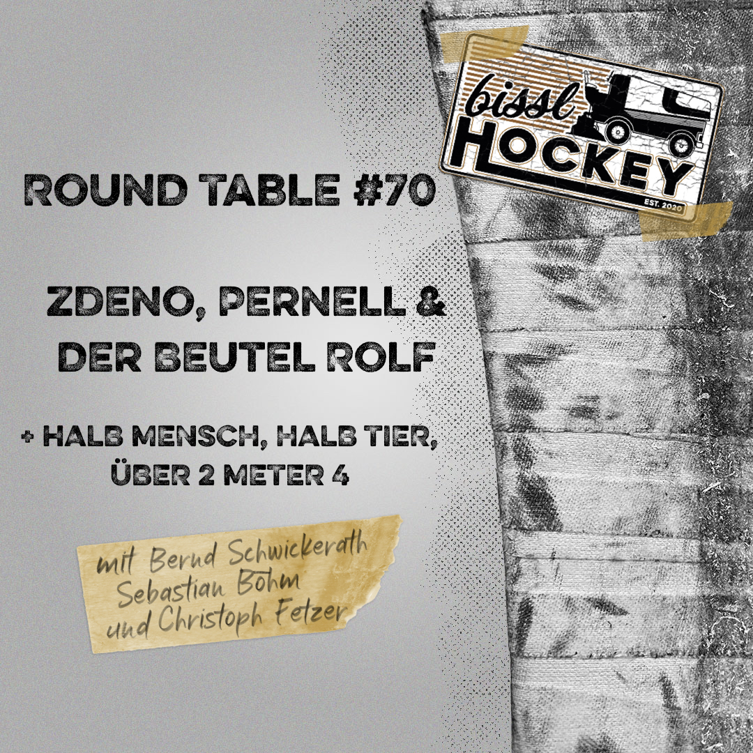 Eishockey Round Table #70: Zdeno, Pernell und der Beutel Rolf (+Halb Mensch, halb Tier - über 2 Meter 4) episode artwork