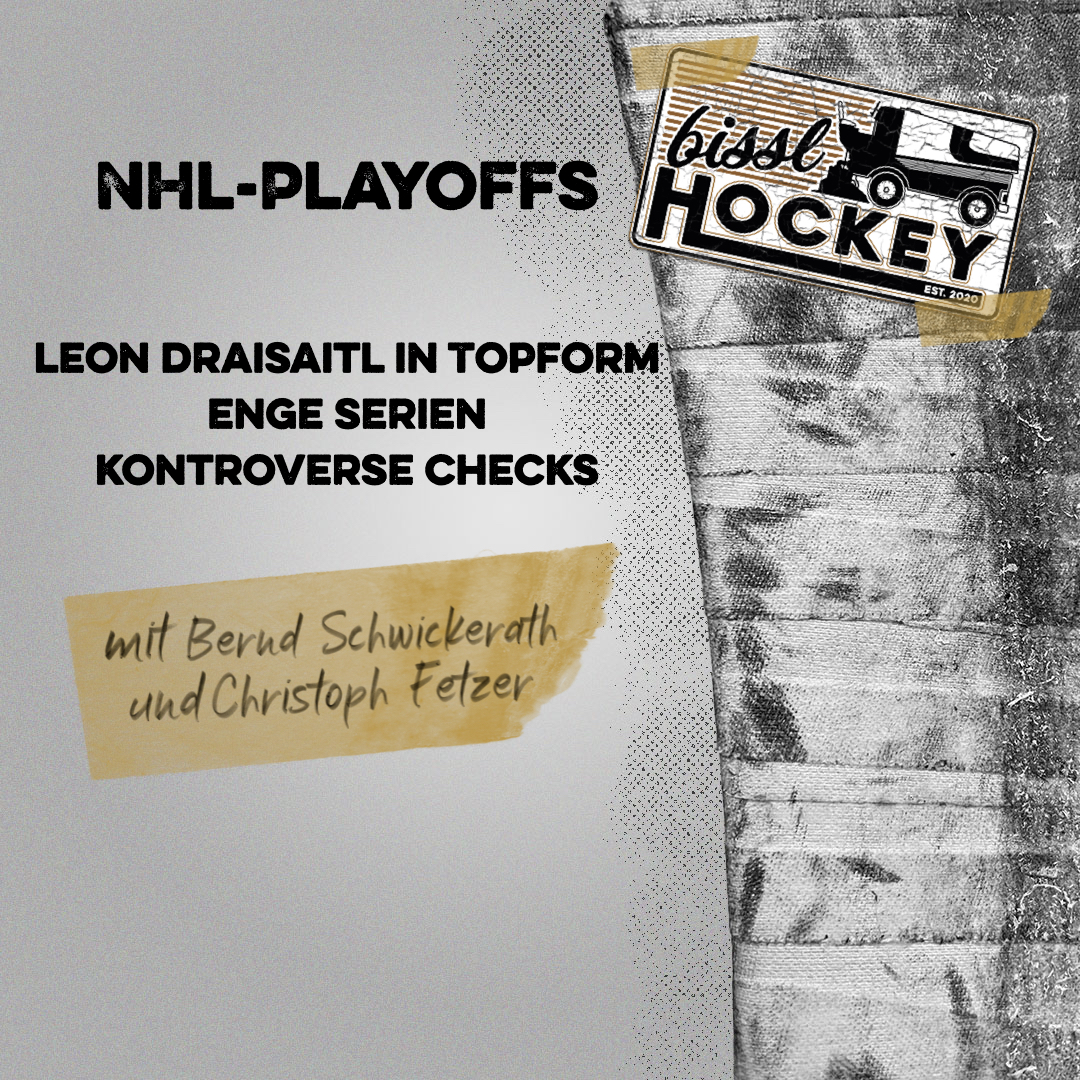 NHL-Playoffs: Leon Draisaitl in Topform, enge Serien, kontroverse Checks episode artwork